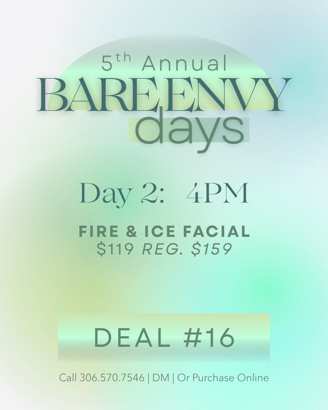 Bare Envy Days Deal #16  Fire & Ice Facial
