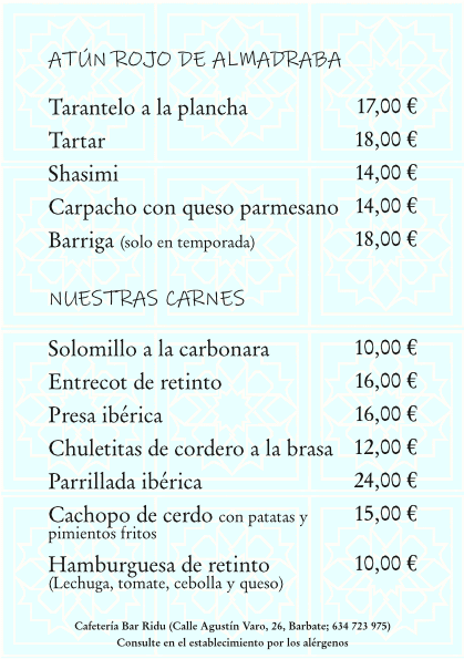 Bar Ridu, nuestras especialidades en atún rojo, ternera retinta, cordero y cerdo ibérico.