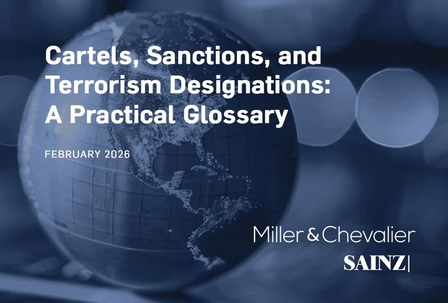 Cartels, Sanctions, and Terrorism Designations: A Practical Glossary