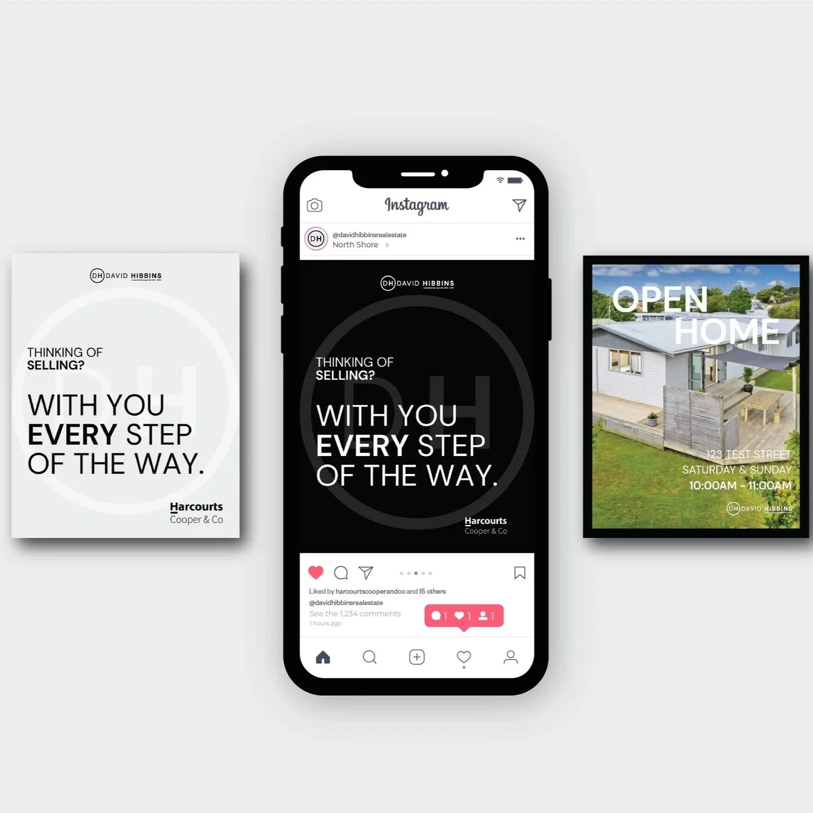 Marketing graphics for real estate by David Bibbins, featuring a black and white Instagram post with the message "Thinking of selling? With you every step of the way," a digital photograph of a house with "Open Home" text overlay, and a printed flyer with similar design and contact details.