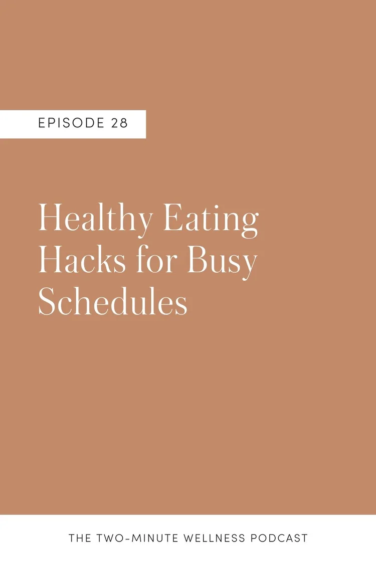 Healthy Eating Hacks for Busy Schedules — Lia Nicole Nutrition + Wellness