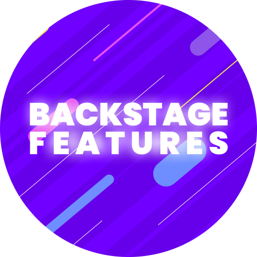 Backstage Features