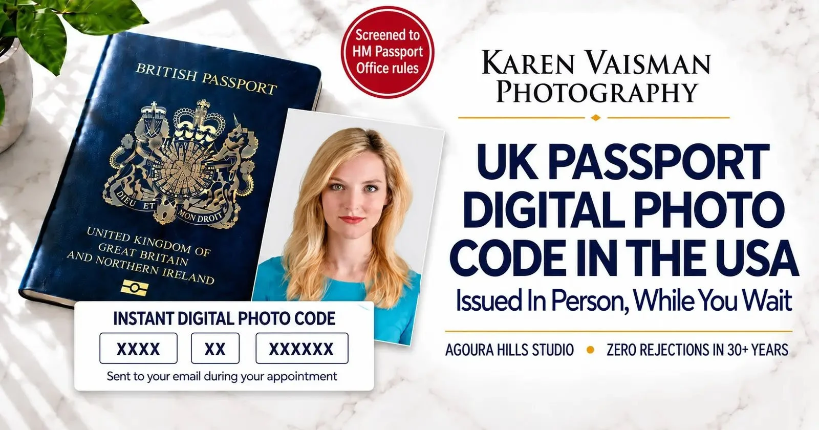 UK passport digital photo code issued in person at Karen Vaisman Photography, Agoura Hills studio serving Los Angeles