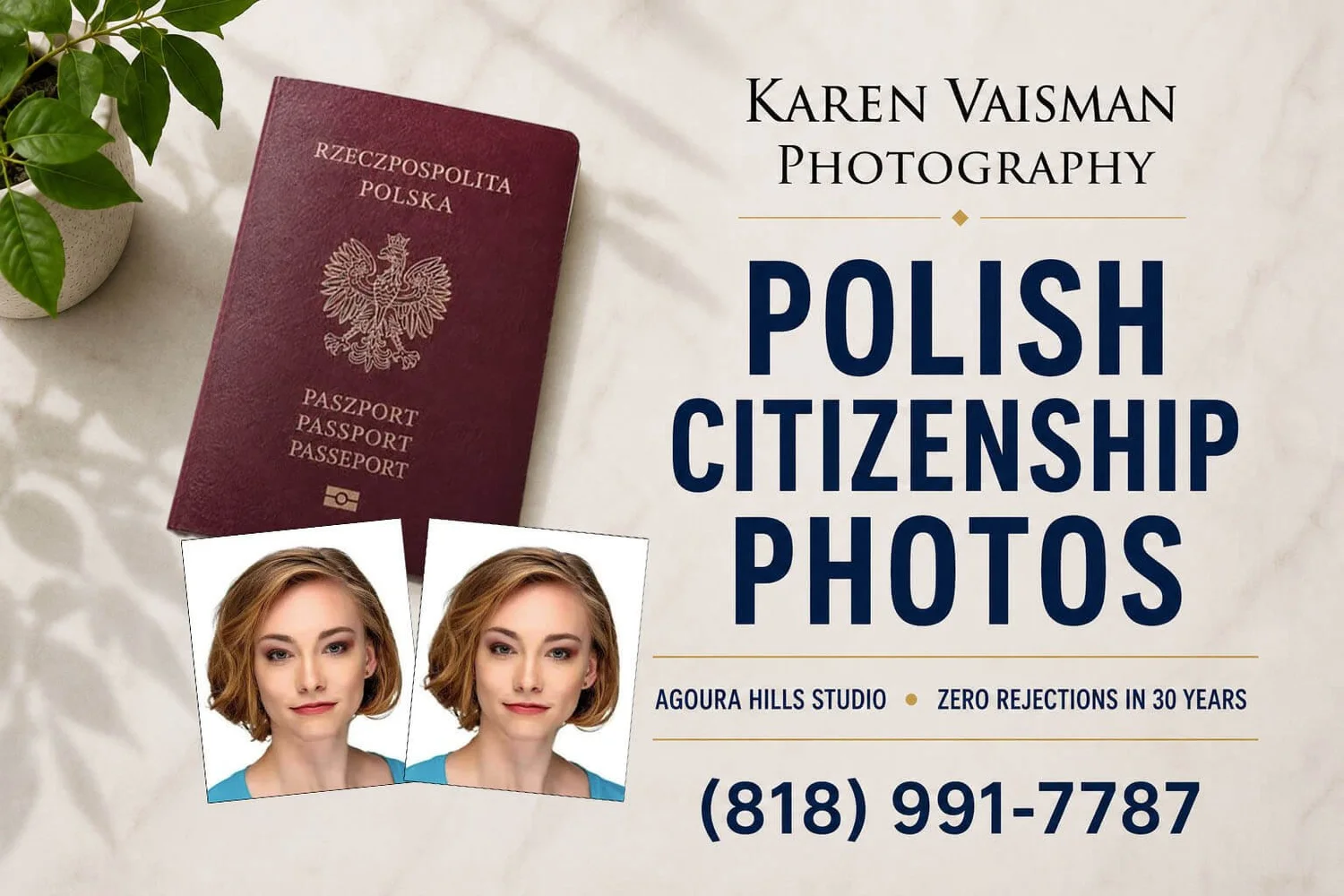 Polish citizenship by descent photos and Polish passport photos — Karen Vaisman Photography, Agoura Hills
