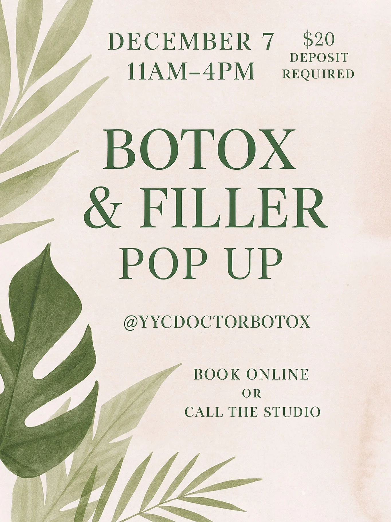Botox &amp; Filler Pop-Up ✨
@yycdoctorbotox 
December 7 &bull; 11AM&ndash;4PM
Appointment only &mdash; a $20 deposit is required to secure your spot.
Book online or call the studio 💉🌿