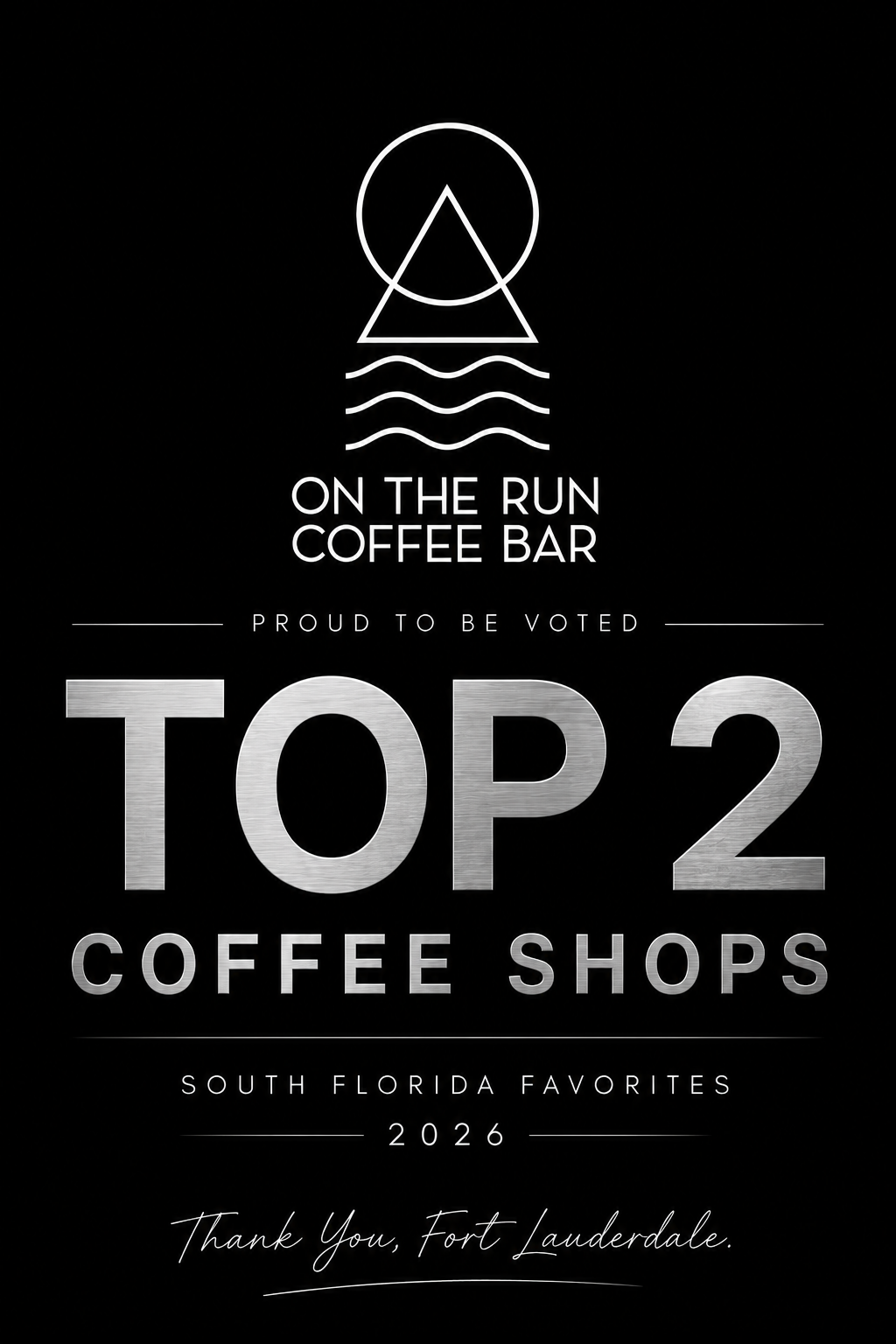 Thank you, Fort Lauderdale, for voting us as the top 2 coffee shops!