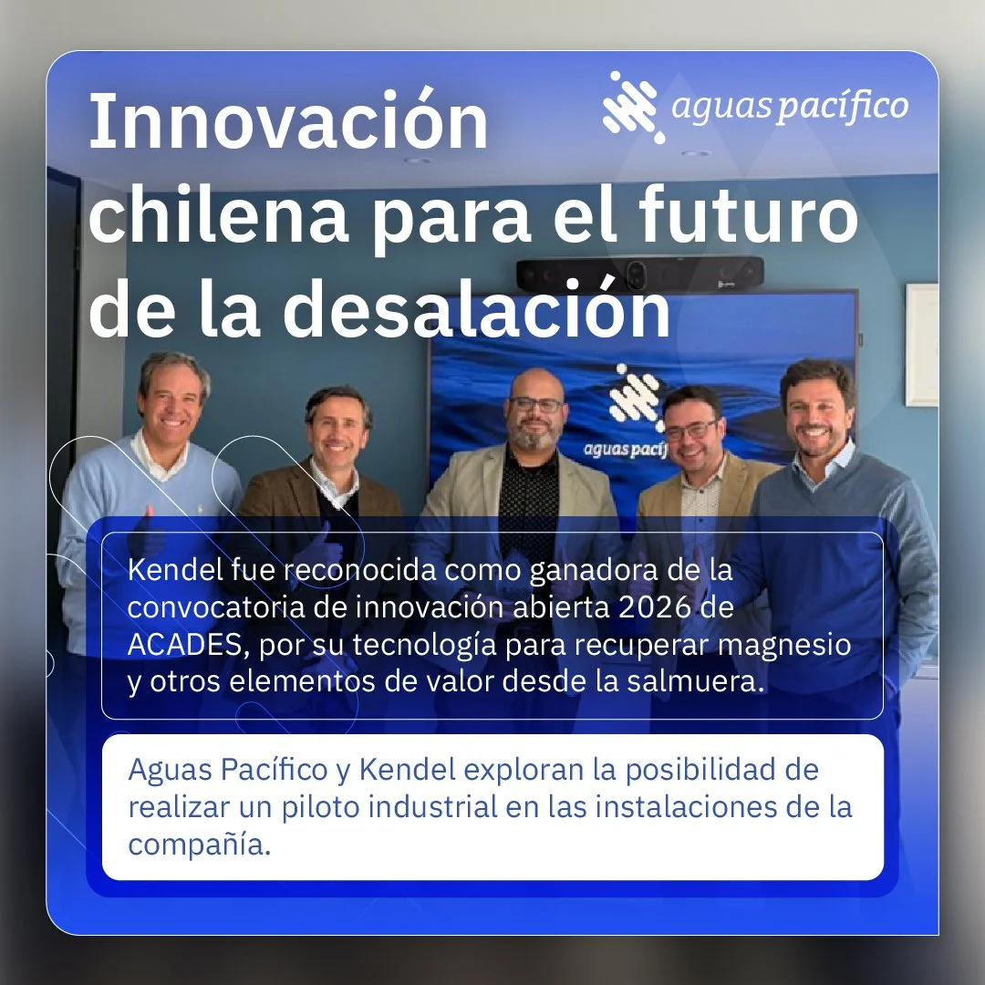 Aguas Pacífico y startup chilena Kendel exploran acuerdo para proyecto piloto de valorización de salmuera