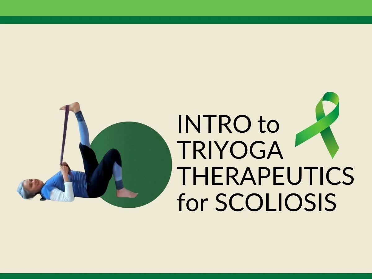 Intro to TriYoga Therapeutics for Scoliosis
