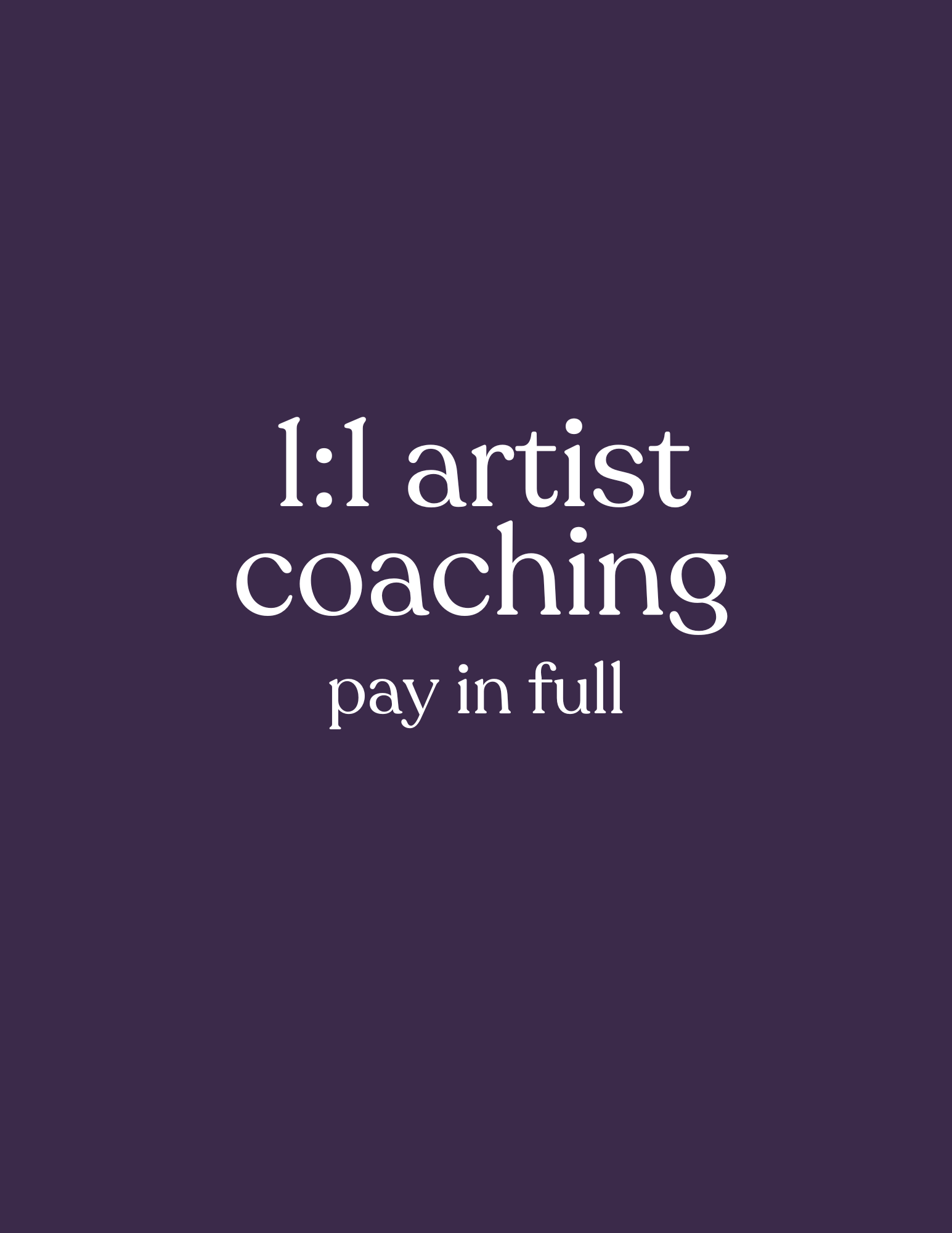 six months 1:1 artist coaching (pay in full)