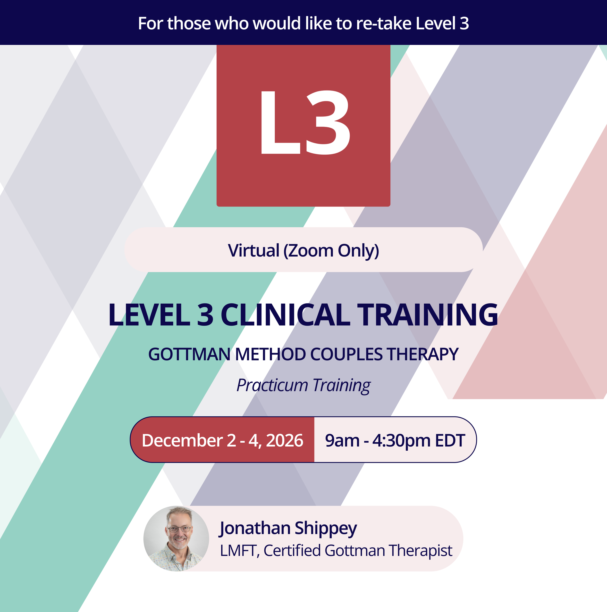 Gottman Level 3  |  Re-Taking  |  Dec. 2 - 4