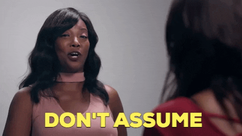 Are assumptions preventing you from achieving your goals?