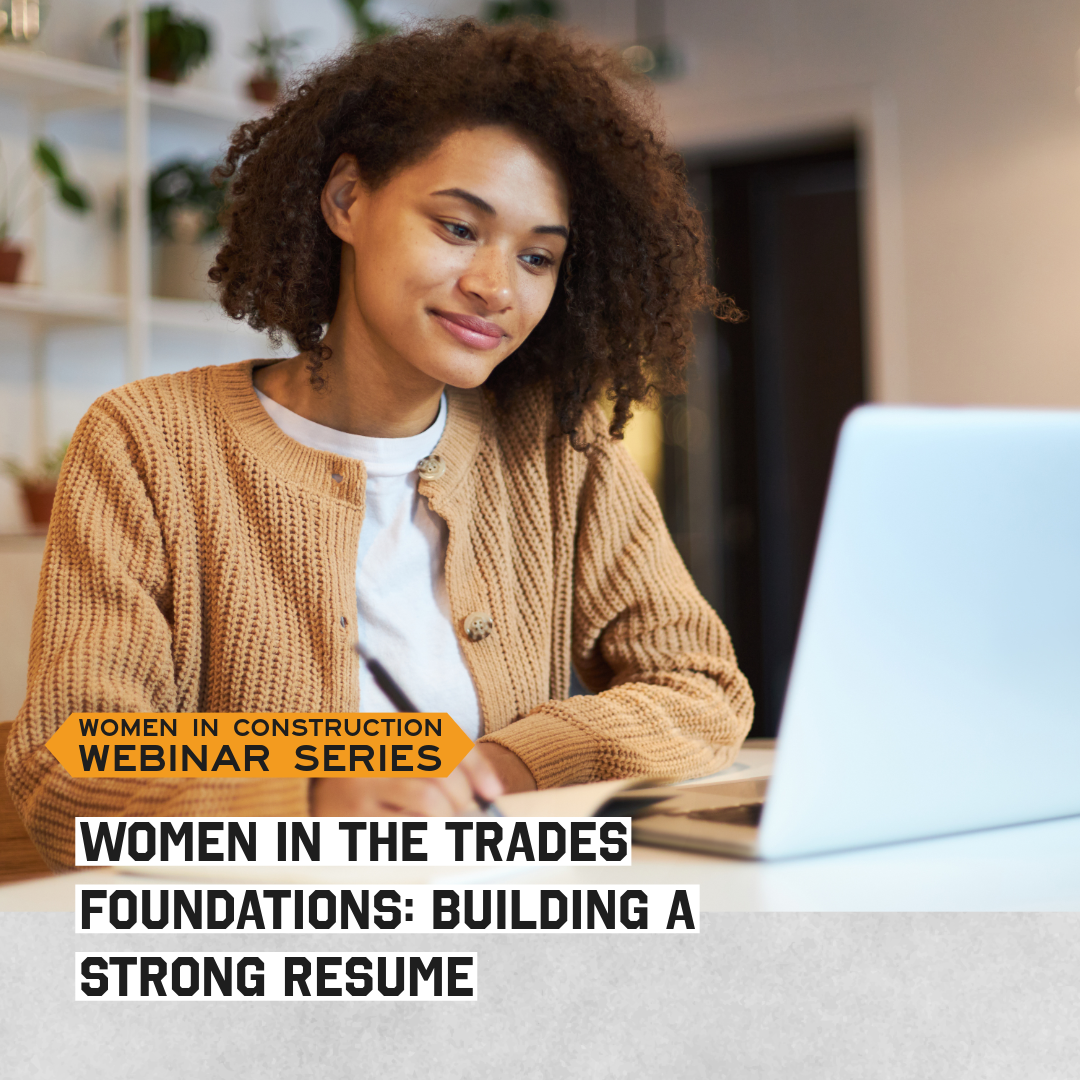Women in the Trades Foundations: Building a Strong Resume