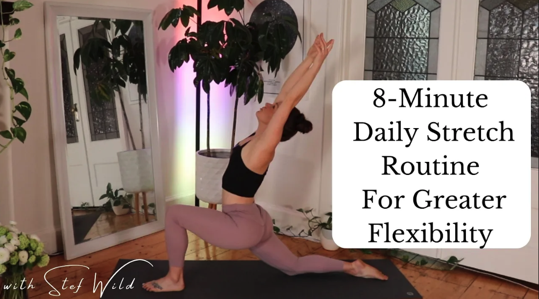 8-Minute Daily Stretch Routine For Greater Flexibility