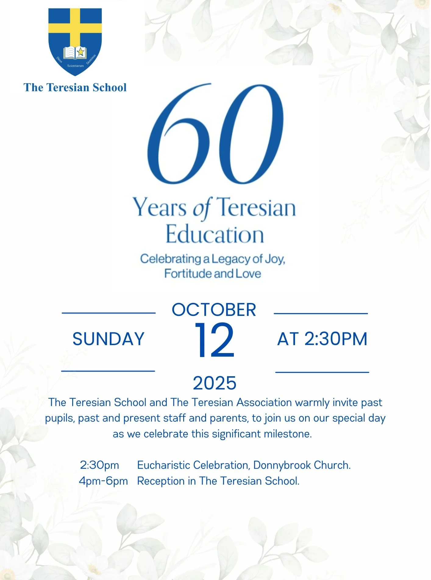 A reminder that past pupils, past and present staff and parents are invited to join us this Sunday as we celebrate the 60th Anniversary of The Teresian School.