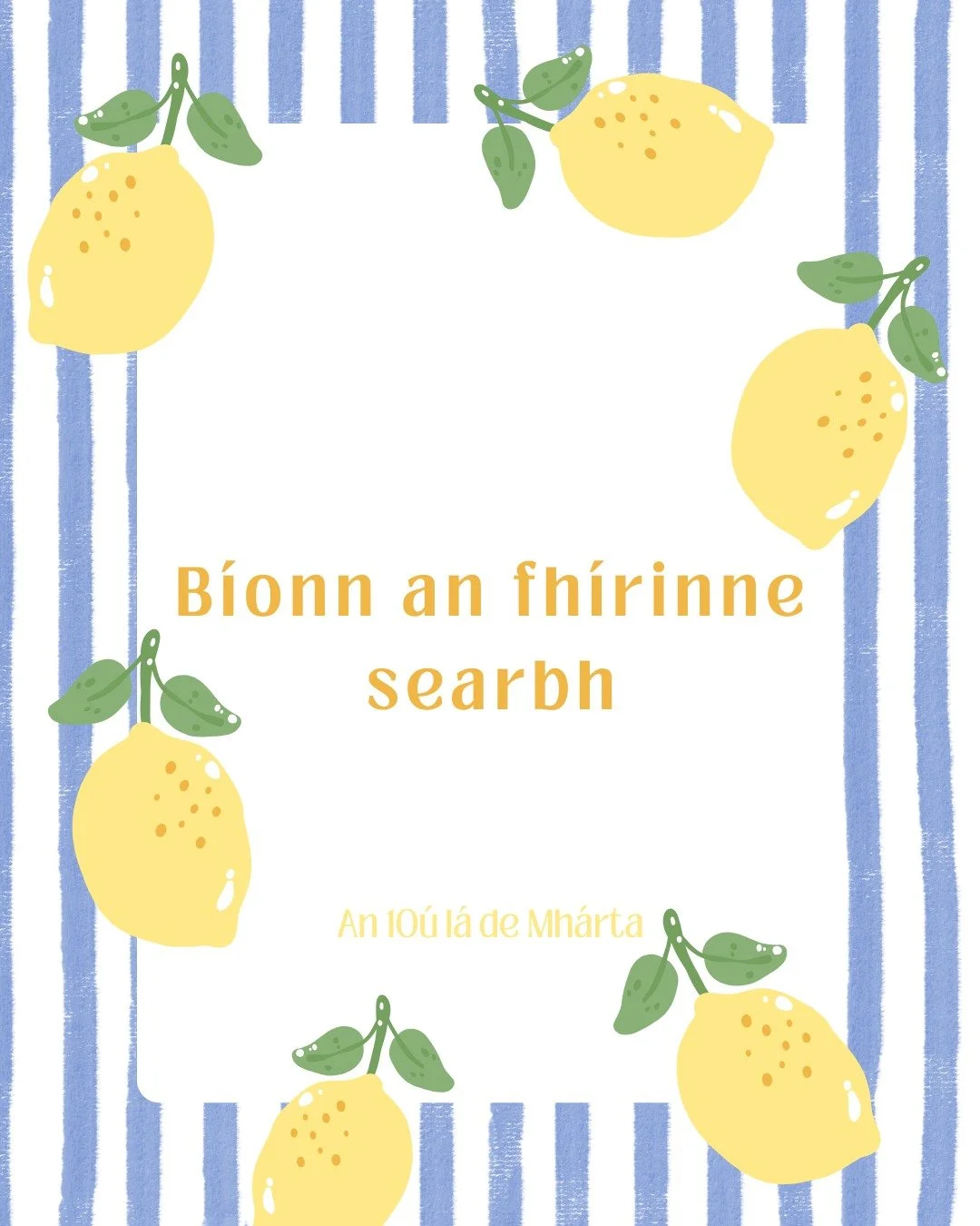 Seachtain na Gaeilge 2026, Seanfhocal an Lae: B&iacute;onn an fh&iacute;rinne searbh - The truth is bitter
