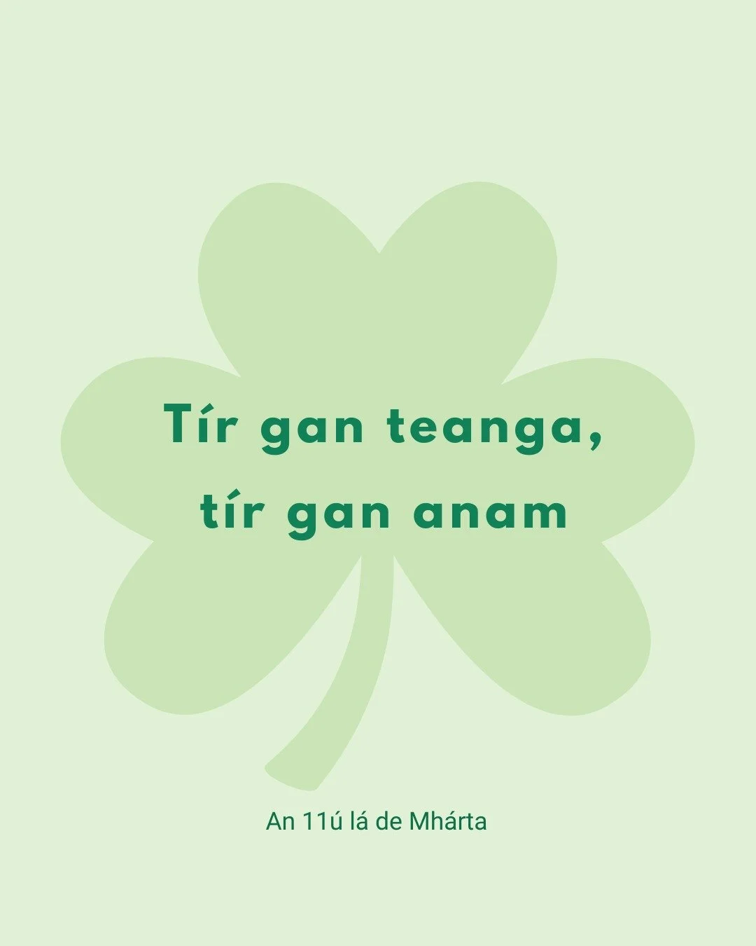 Seachtain na Gaeilge 2026, Seanfhocal an Lae: T&iacute;r gan teanga, t&iacute;r gan anam - A country without a language is a country without a soul