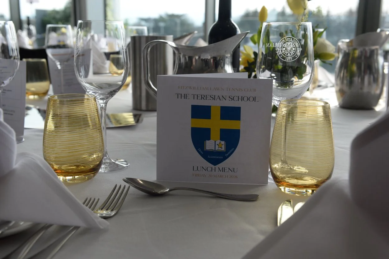 Thank you to all our wonderful ladies who attended the Teresian School Ladies Lunch in Fitzwilliam Lawn Tennis Club on Friday. It was a fantastic afternoon of catching up and meeting new people.