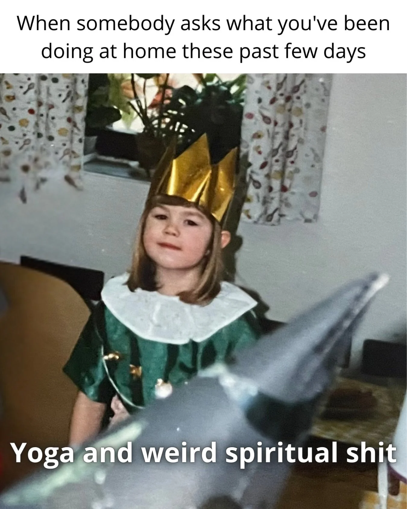 Yes, that&rsquo;s me.
I loved playing in the princess dress my grandma made for me&hellip; but the skirt only stayed on for a few minutes &mdash; I needed the freedom to run and climb 😅 

OG: @yogimemes 

#therapymeme #spiritualmemes #realme #little