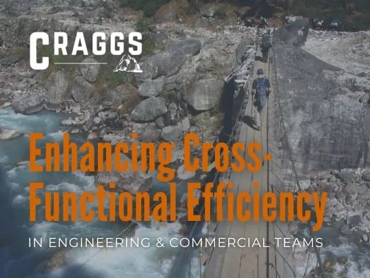 Enhancing Cross-Functional Efficiency in Engineering & Commercial Teams