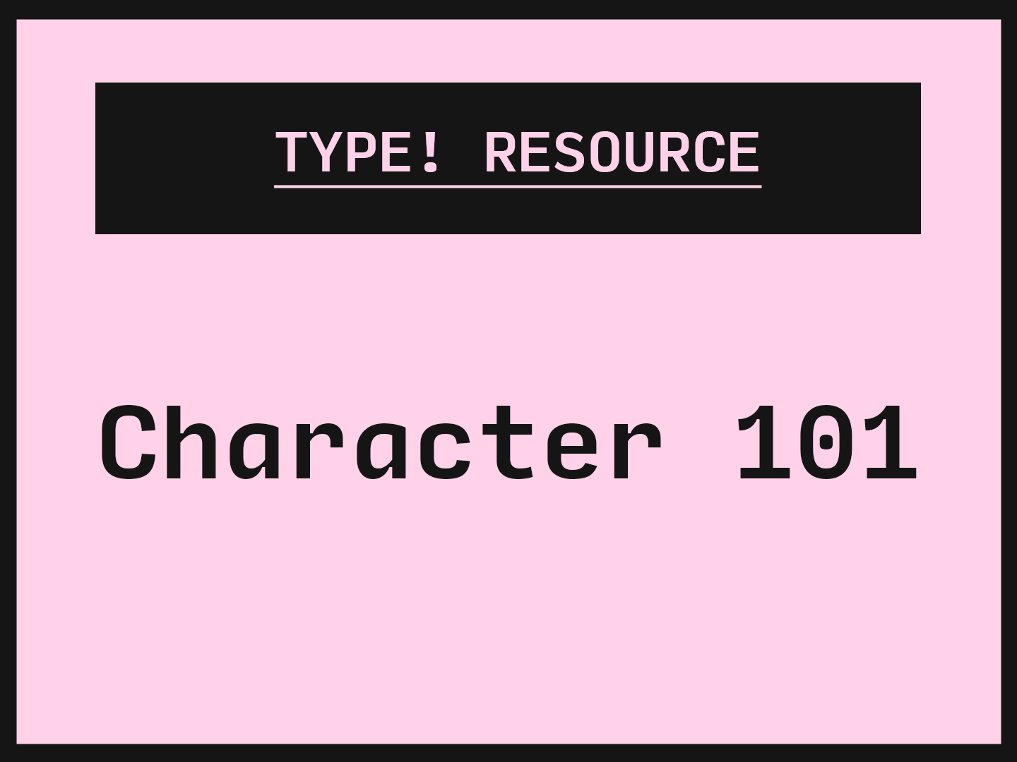 Character 101