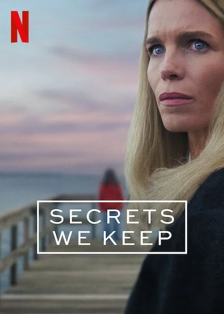 The Secrets We Keep — Netflix poster