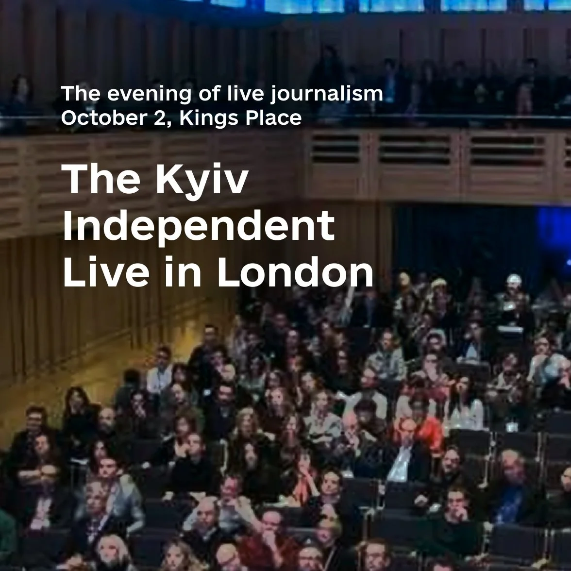 🇺🇦 The Kyiv Independent is coming to London

For the first time in the UK, the award-winning Ukrainian newsroom The Kyiv Independent is bringing its journalists to London for an evening of first-hand reporting, conversation and insight from those c