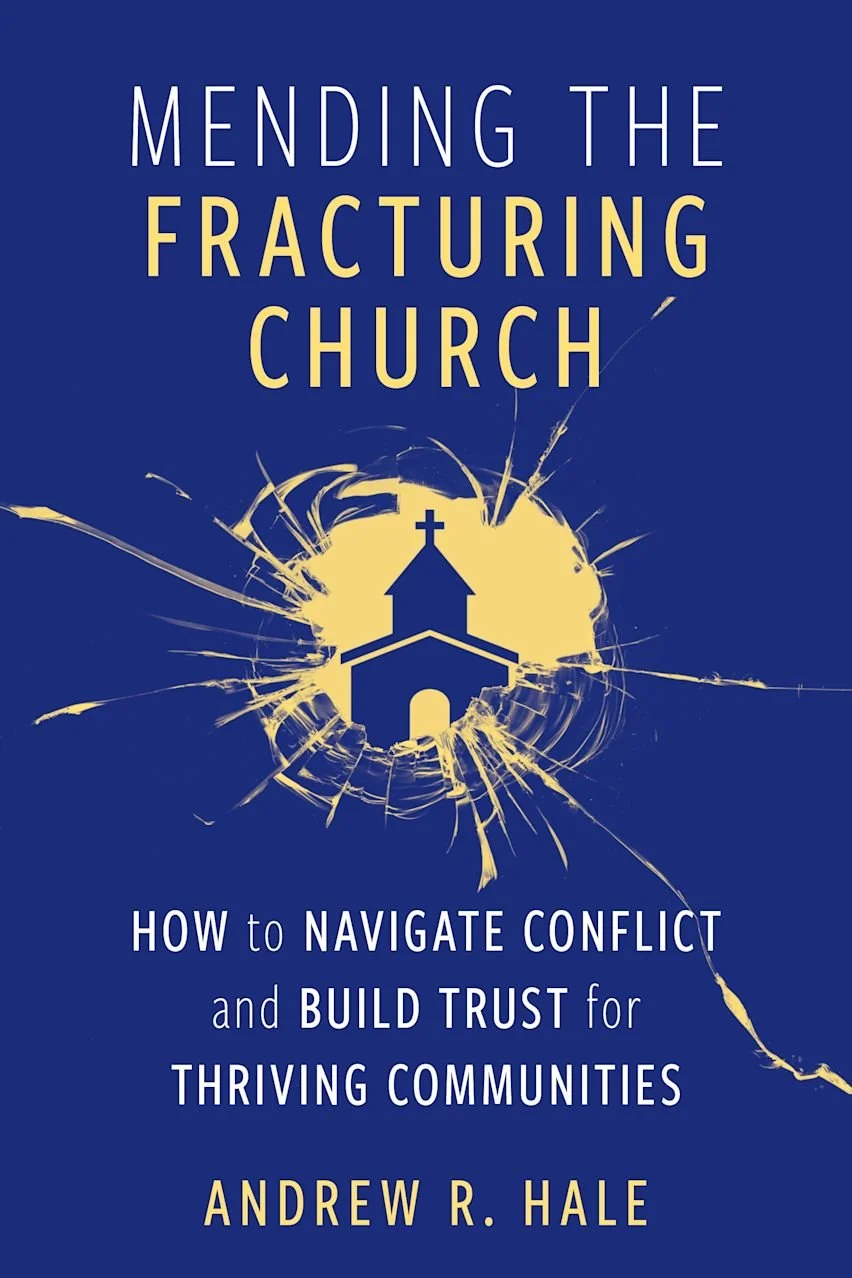 Book cover titled 'Mending the Fracturing Church' by Andrew R. Hale, with a shattered glass effect around a church silhouette with a cross on top, set against a dark blue background.