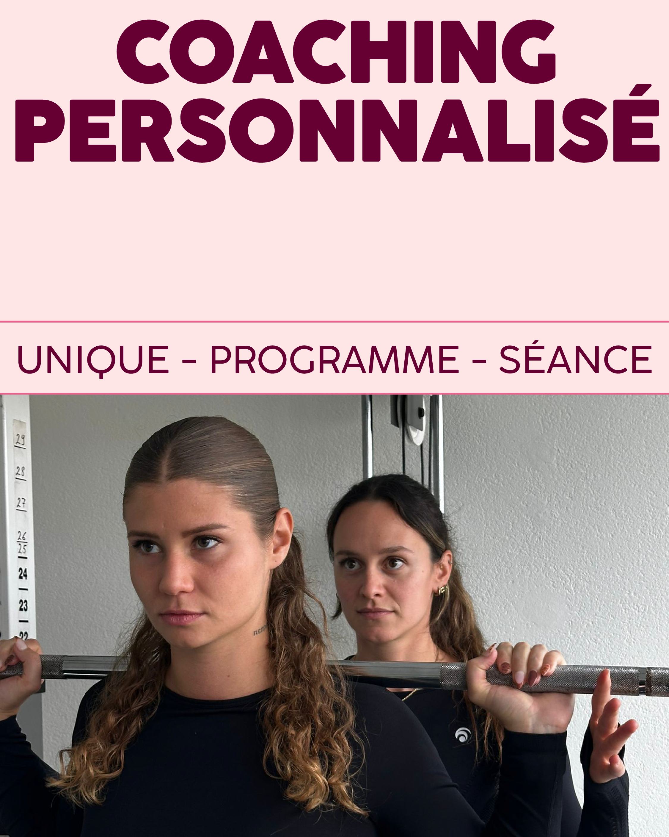 Two women performing a weightlifting exercise with a barbell, looking focused, in front of a mirror, with French text at the top indicating personalized coaching, program, session.