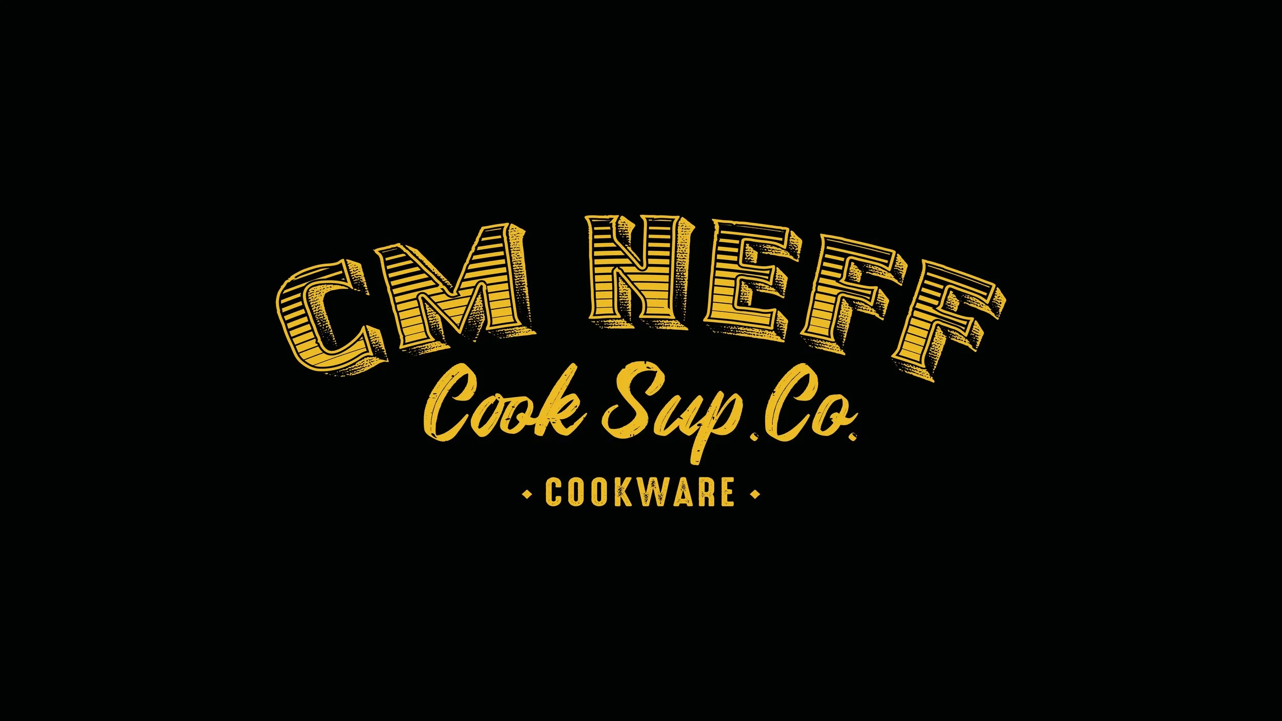 Black background with gold and yellow text that reads, 'CM NEFF Cook Sup. Co. Cookware' in vintage style.