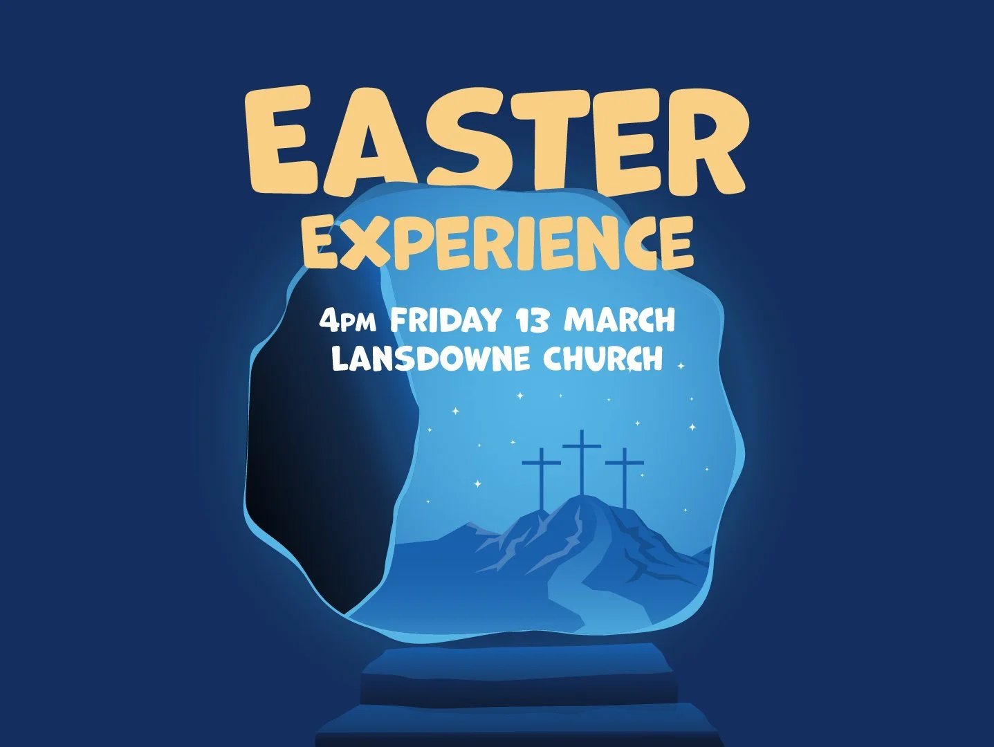 Easter Experience - Friday 13 March