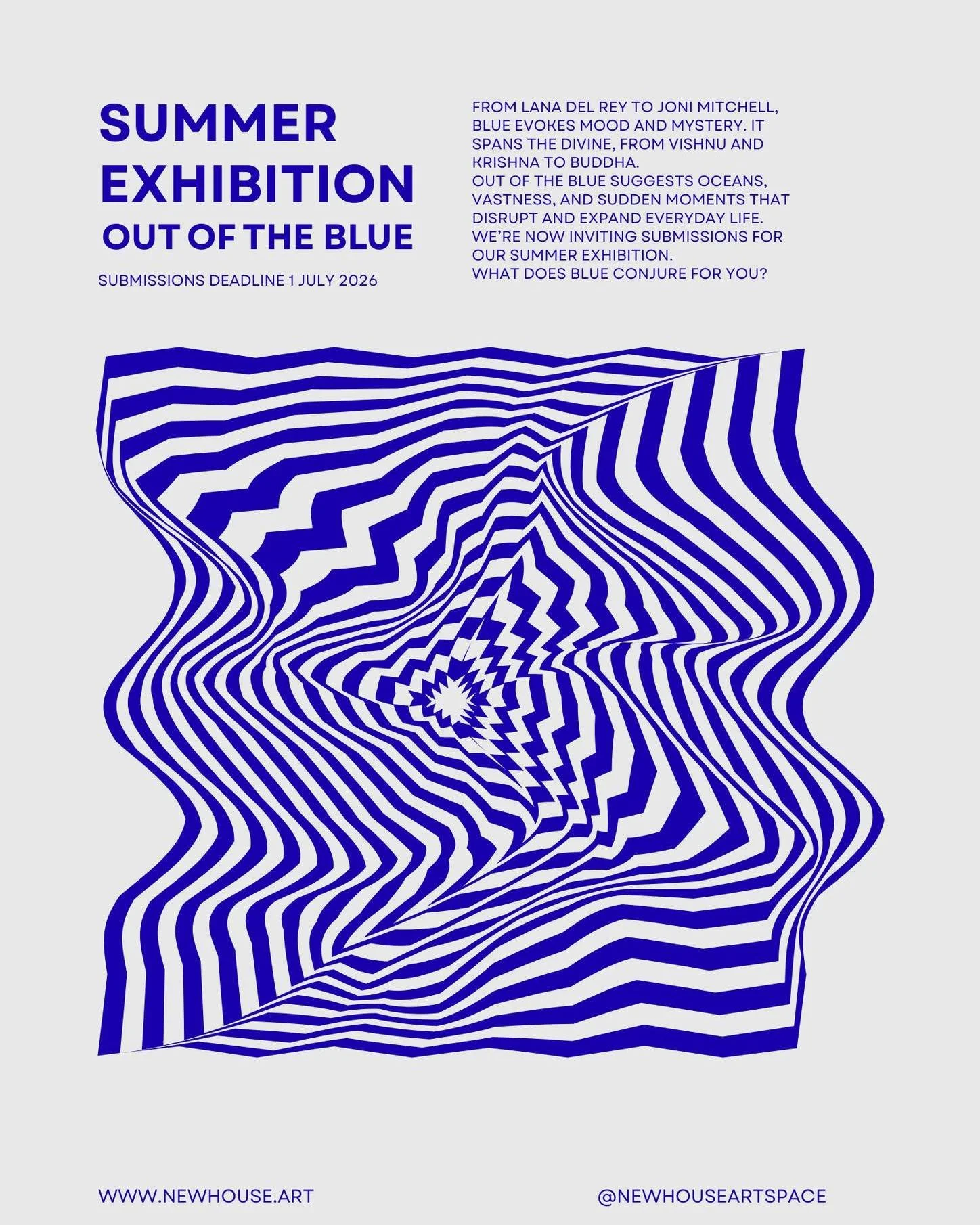 Calling all creatives working in any medium, be part of our Summer exhibition Out of the Blue 31st July - 30th August and submit your work via our link in bio. 
🧿 
From Lana Del Rey to Joni Mitchell, blue evokes mood and mystery. It spans the divine