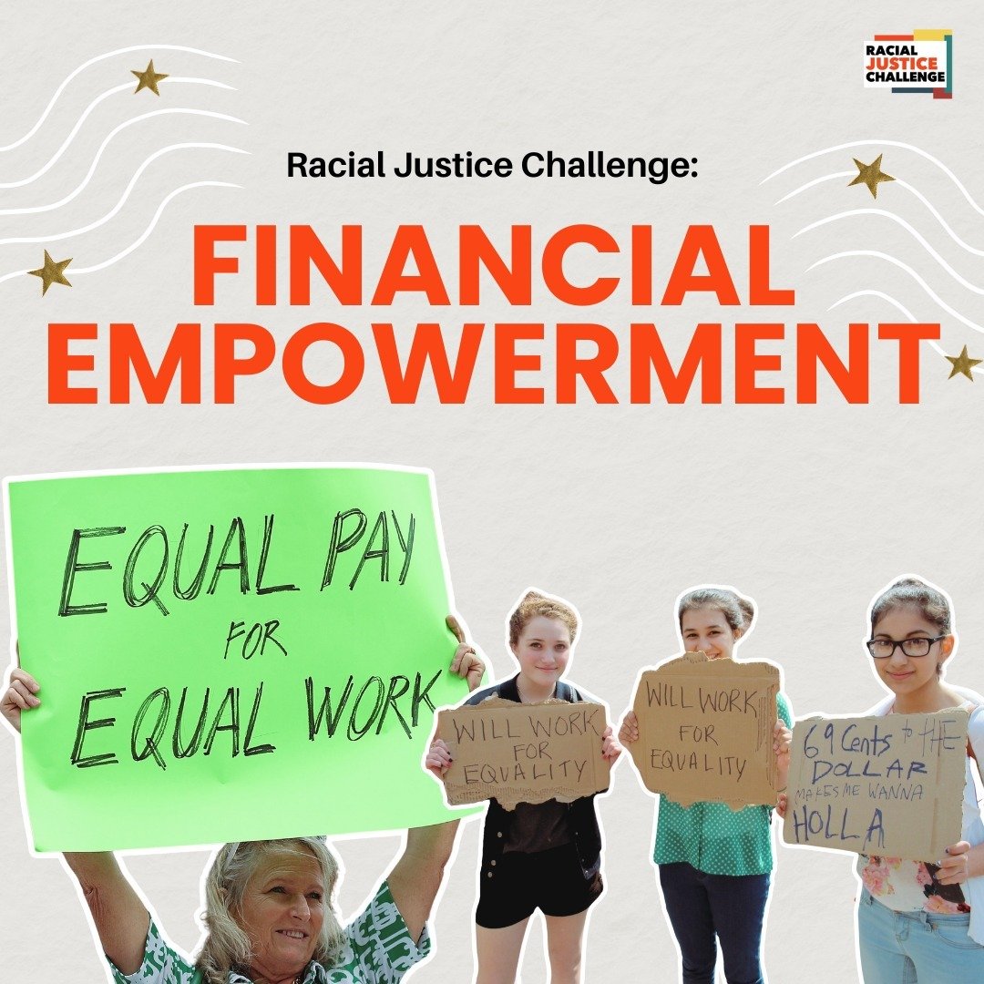 The Racial Justice Challenge is far from over! Join us in our second week which focuses on Financial Empowerment 💪 For generations women have been denied control over their financial lives. Although progress has been made, inequities still persist h