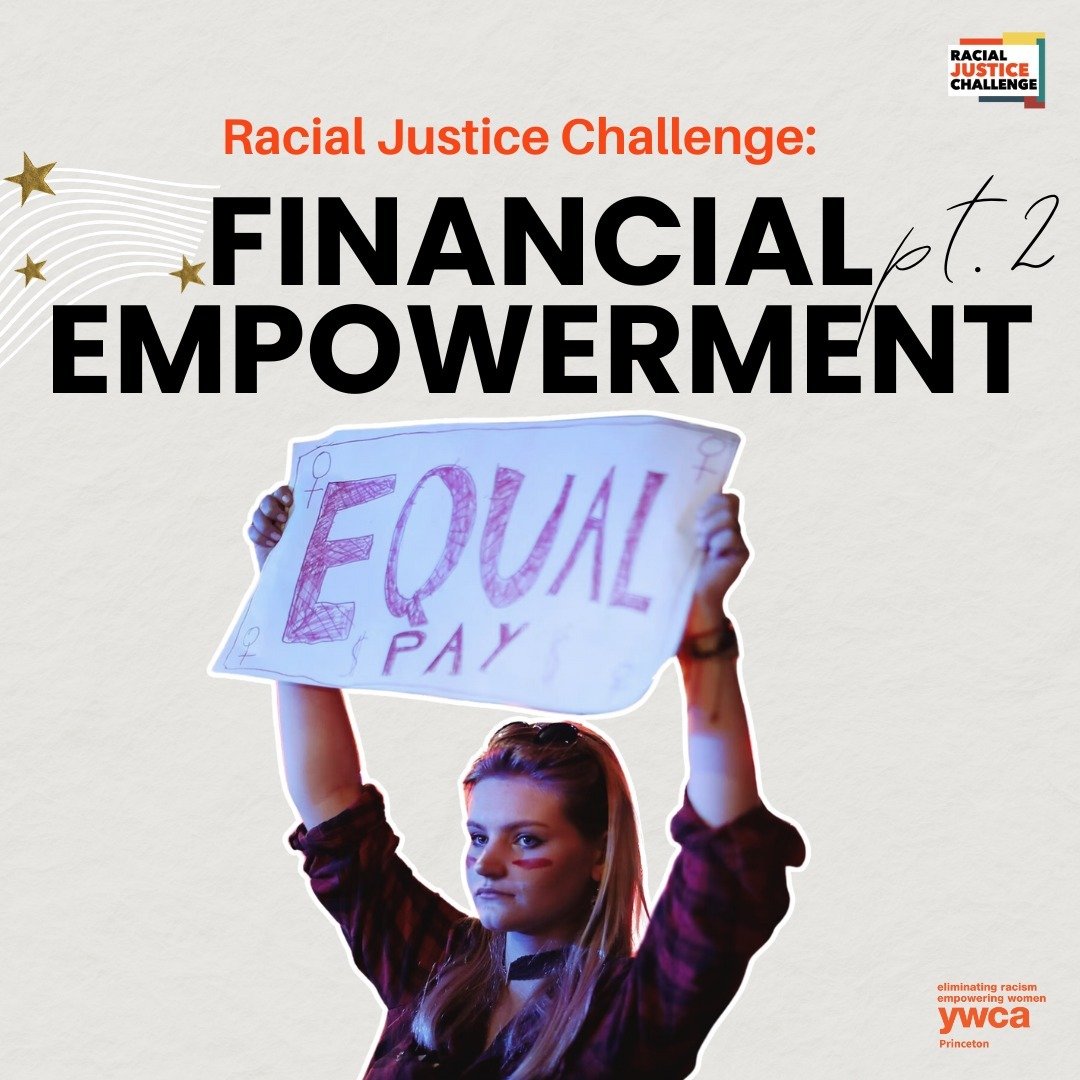 Today completes the second week of the YWCA's 2024 Racial Justice Challenge✨ This week we focused on financial empowerment highlighting the history, pay gap &amp; unpaid labor, entrepreneurship, financial abuse, and financial literacy 💪 If you would