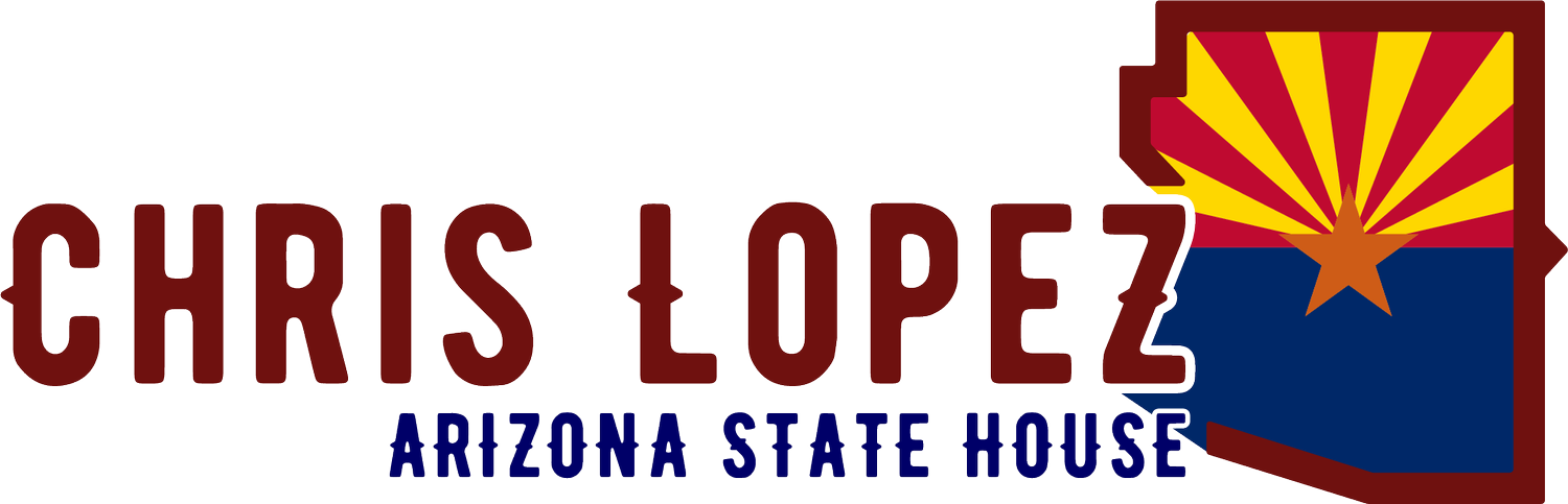 Chris Lopez for Arizona State House
