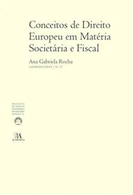 Conceitos de direito europeu em matéria societária e fiscal