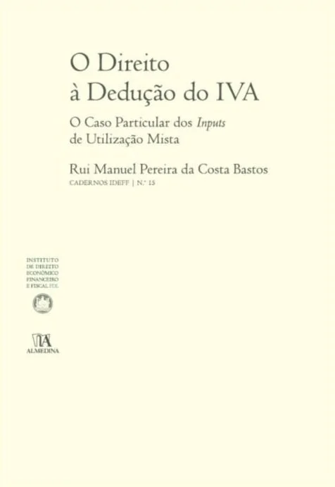 O Direito à Dedução do IVA