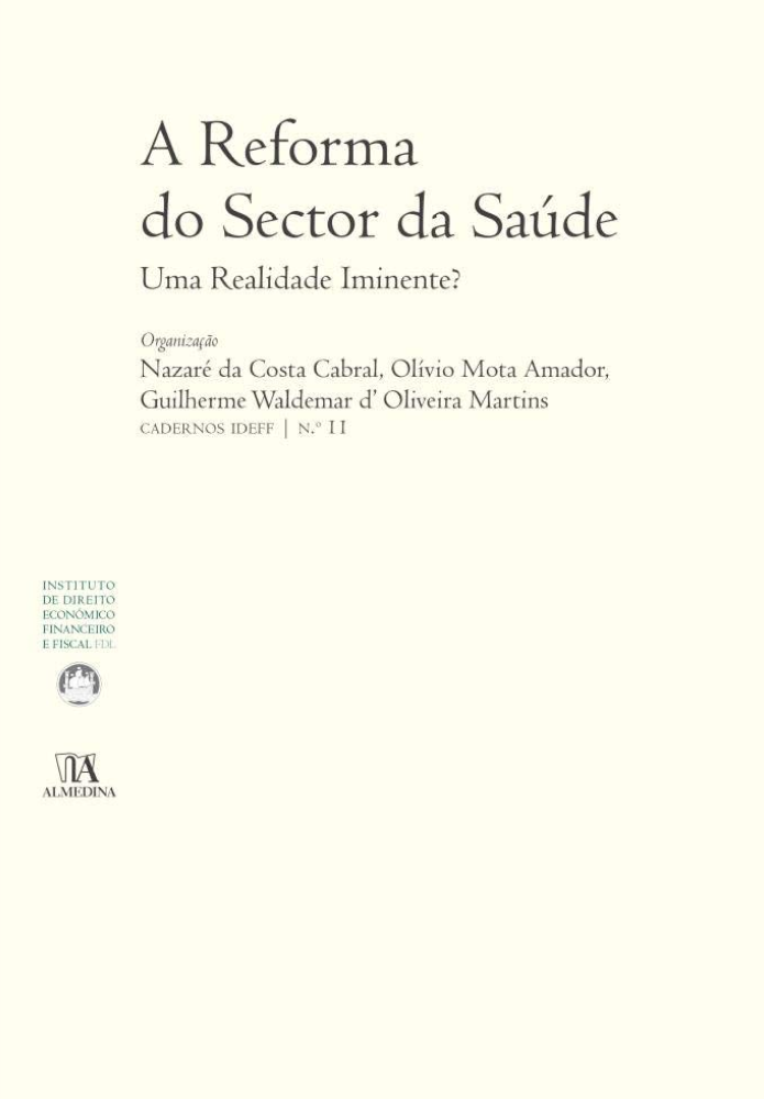 A Reforma do Sector da Saúde: Uma Realidade Iminente