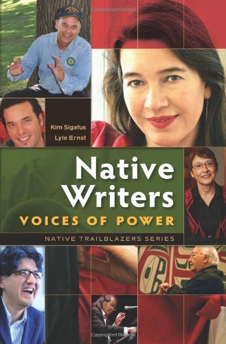 Native Writers: Voices of Power (Native Trailblazers, 4)