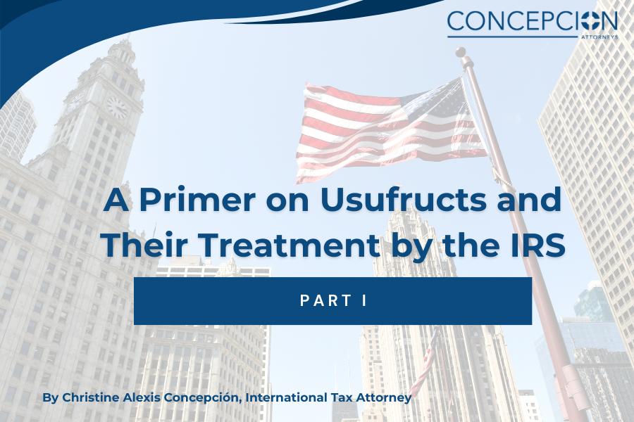 Part I: A Primer on Usufructs and Their Treatment by the IRS