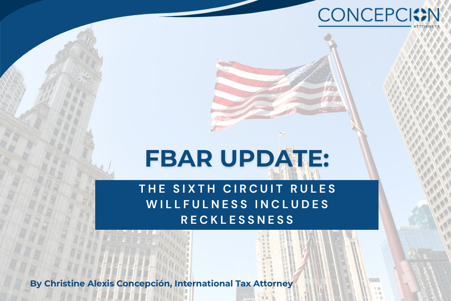 FBAR UPDATE: The Sixth Circuit Rules Willfulness Includes Recklessness - March 2024