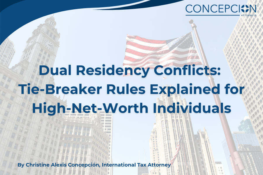 Dual Residency Conflicts: Tie-Breaker Rules Explained for High-Net-Worth Individuals
