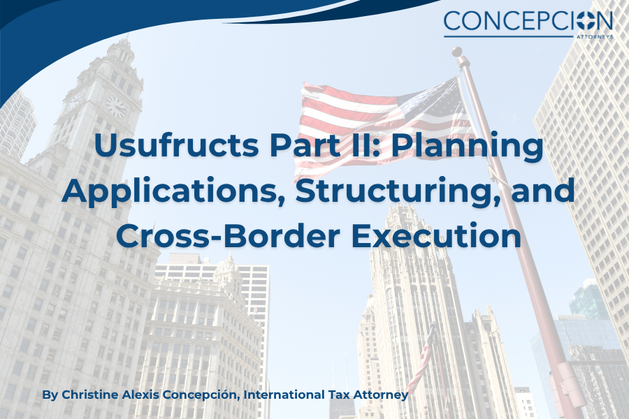 Usufructs Part II: Planning Applications, Structuring, and Cross-Border Execution