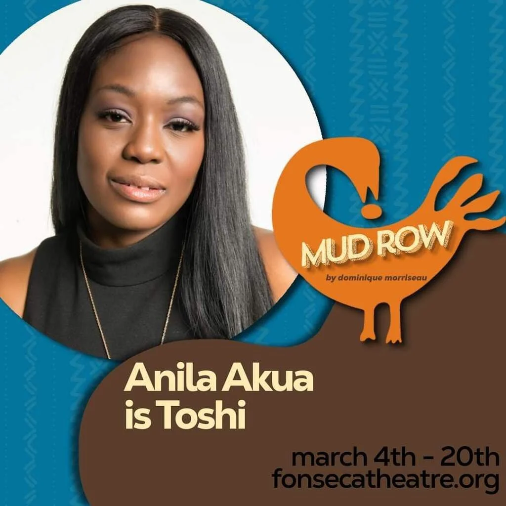 Big Congratulations Anila Akua is &ldquo;Toshi&rdquo; in Mud Row at Fonseca Theatre March 4th - 20th 🎊🎊🎊 More info in Bio @anilaakua #Congratulations #AnilaAkua #MudRow #Actress #TIGMediaHouse