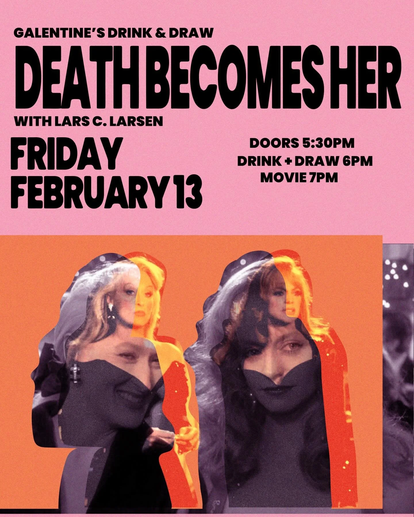 Valentine&rsquo;s Week at the Idaho Film Society has something for everyone -&nbsp;

FRIDAY, FEB. 13, 6PM: Death Becomes Her Curated by Paige

Doors at 5:30pm | Drink + Draw at 6pm | Movie at 7pm

Galentine&rsquo;s Day! IFS will be hosting its very f