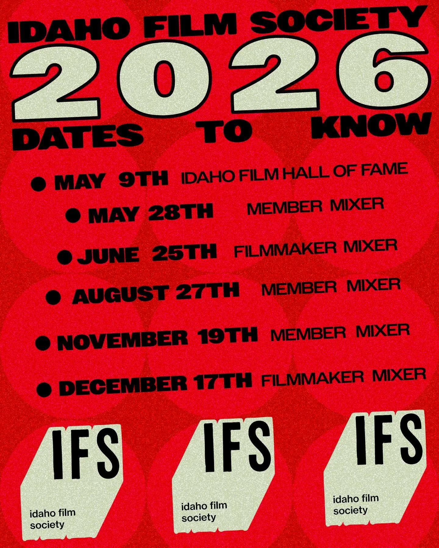 IFS 2026 dates to get on your calendar! In addition to our weekly screenings, IFS also hosts a variety of mixers and special events throughout the year. Our biggest event this year is on May 9th - the inaugural Idaho Film Hall of Fame -&nbsp; honorin