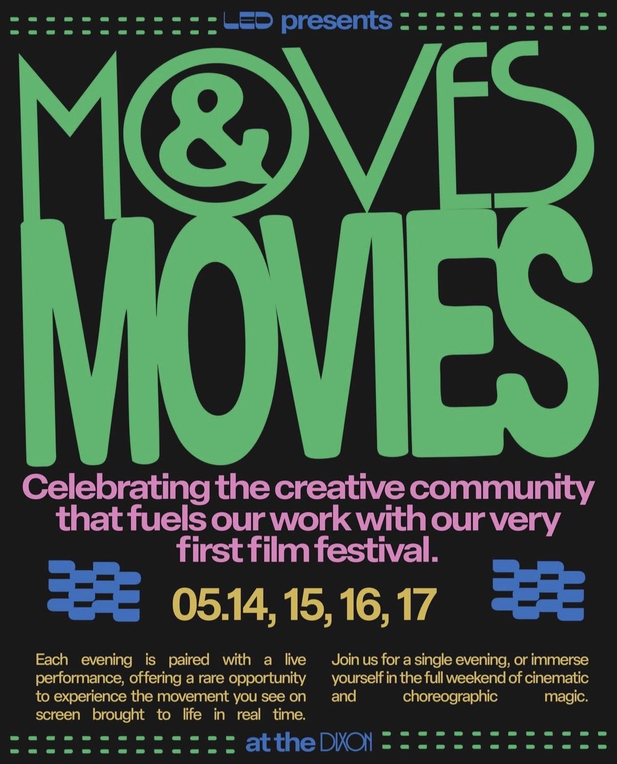 LED & IFS Presents: Moves & Movies