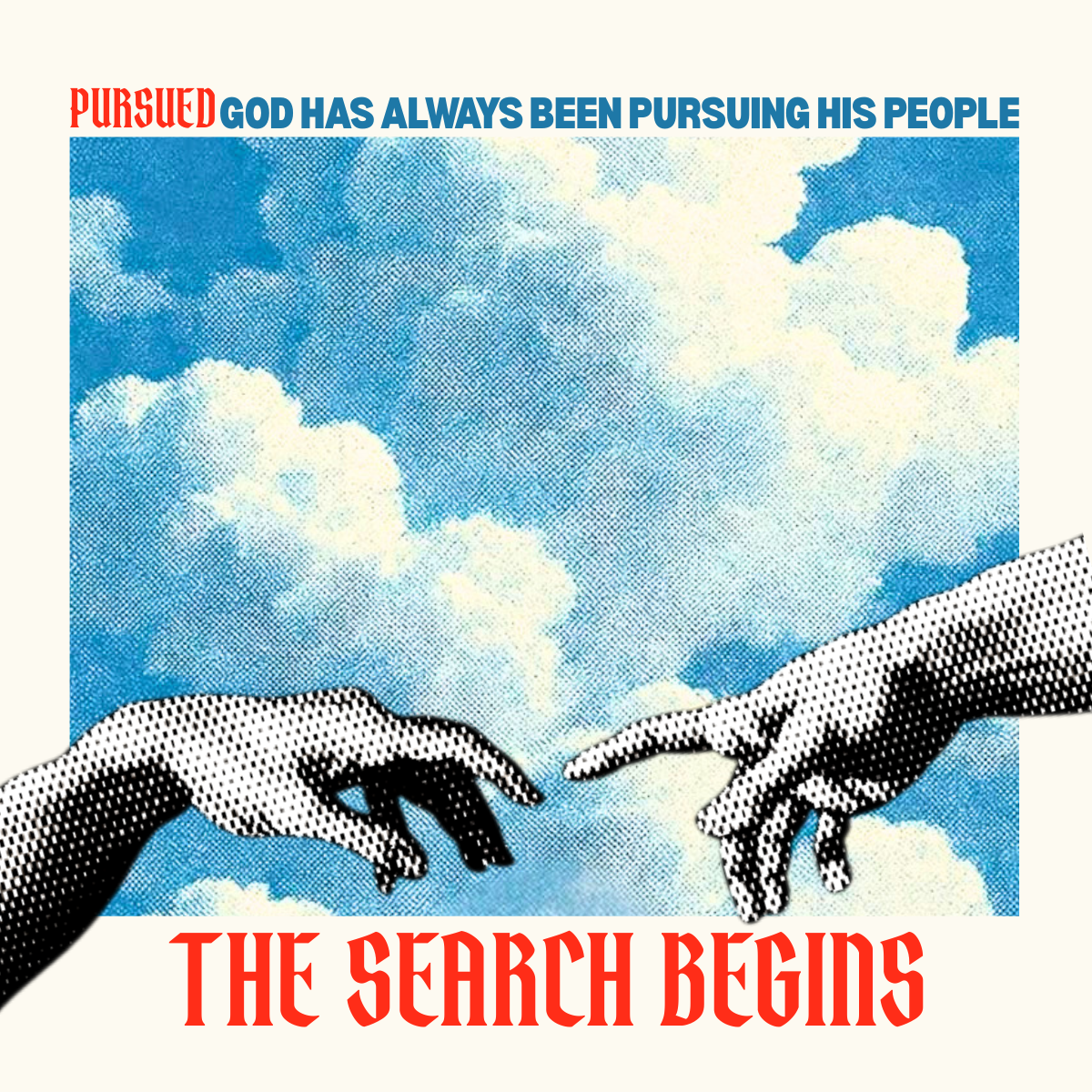 PURSUED: “The Search Begins”