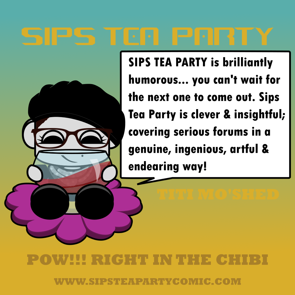 sipsteapartycomic_reviews_titi_moshed.png