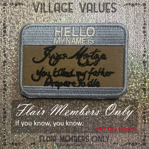 Sisters, Flair, and Inigo Montoya: The Origin of Flair Members Only