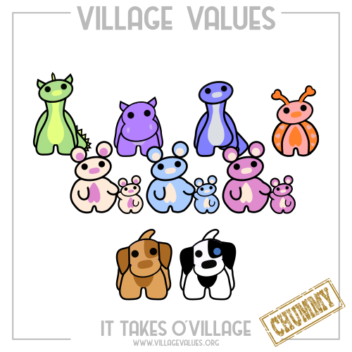 Illustration of various colorful, cartoon village animals, including a green dragon, purple bear, blue snake, orange butterfly, pink and purple mice, a tan dog, and a black and white dog, with the text 'Village Values' and 'It Takes O'Village'.